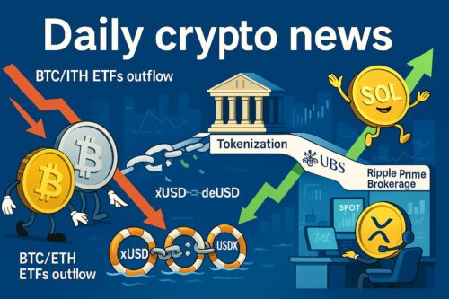ビットコイン10万ドル攻防、米BTC/ETH ETFは流出継続──Solana現物ETFに資金、ステーブル連鎖デペッグ（xUSD・deUSD・USDX）、Chainlink×UBSでトークン化実装拡大、Rippleが米現物プライムブローカレッジ開始【11月7日】